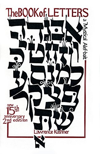 Book of Letters: A Mystical Hebrew Alphabet (Kushner) von Jewish Lights
